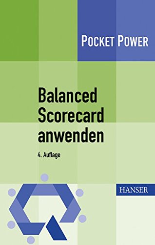 Download Balanced Scorecard anwenden: Kennzahlengestützte Unternehmenssteuerung Download Balanced Scorecard anwenden: Kennzahlengestützte Unternehmenssteuerung