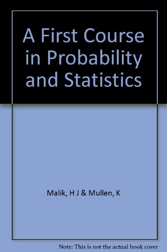 A First Course in Probability and Statistics