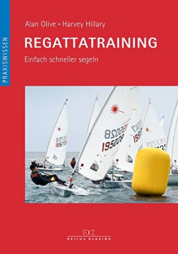Download Regattatraining: Einfach schneller segeln Download Regattatraining: Einfach schneller segeln