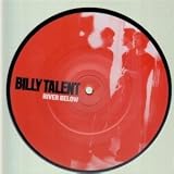 RIVER BELOW 7 INCH (7" VINYL 45) EUROPEAN ATLANTIC 2004 - BILLY TALENT
