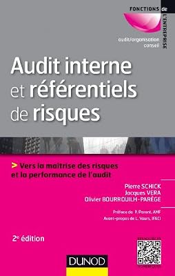 DUNOD Audit interne et référentiels de risques - 2e éd. - Vers la maîtrise des risques et la performance d: Vers la maîtrise des risques et la performance de l'audit