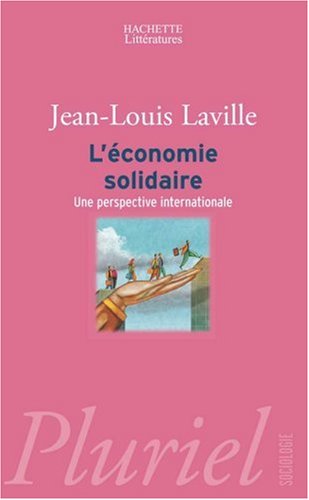 L'économie solidaire : Une perspective internationale L'économie solidaire : Une perspective internationale