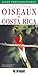 Oiseaux du Costa Rica