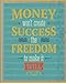 Produktbild Money Won't Create Success The Freedom To Make It Will: Inspirational Quotes Writing Journal Diary - 105 Lined Pages - 8 x 10 Large Notebook (Best Inspirational Quotes, Band 9)