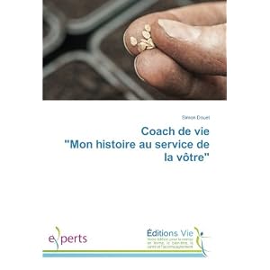 Coach de vie "Mon histoire au service de la vOtre"