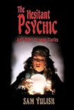 Image de THE HESITANT PSYCHIC AND OTHER STRANGE STORIES (English Edition)