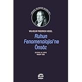 Ruhun Fenomenolojisine &Ouml;ns&ouml;z