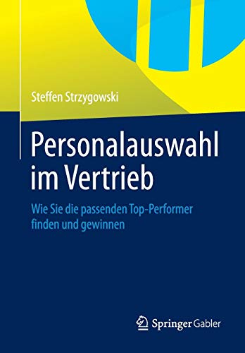 Personalauswahl im Vertrieb: Wie Sie die passenden Top-Performer finden und gewinnen
