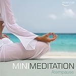 Atempause (Mini Meditation)
