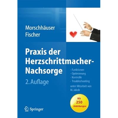 Pdf Praxis Der Herzschrittmacher Nachsorge Grundlagen Funktionen Kontrolle Optimierung Troubleshooting Kostenlos Download Logisch Wissenschaftsbuch Epub Download Online