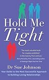 Image de Hold Me Tight: Your Guide to the Most Successful Approach to Building Loving Relationships