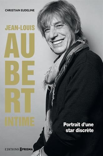 Jean-Louis Aubert intime