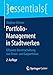 Portfolio-Management in Stadtwerken: Effiziente Bewirtschaftung von Strom- und Gasportfolios (essentials) by 