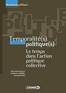 jaquette livre Temporalité(s) politique(s) : Le temps dans l'action politique collective