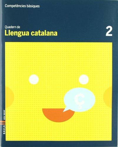 Quadern Llengua Catalana 2 Competències bàsiques (Projecte Competències Bàsiques)