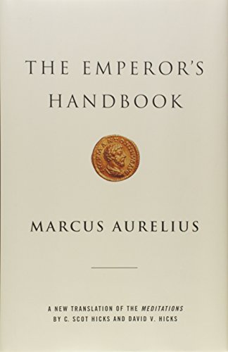 The Emperor's Handbook: A New Translation of the Meditations