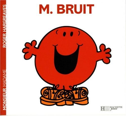 Monsieur Bruit