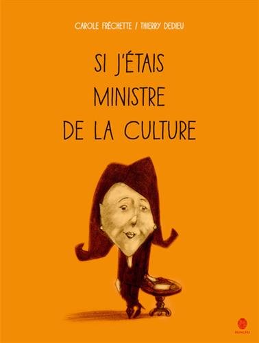 couverture de : Si j'&eacute;tais ministre de la culture