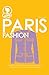 Produktbild Paris. Girls guide to Paris (Purse Size) (Fashion Industry Broadcast)