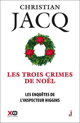 Les enquêtes de l'inspecteur Higgins - tome 3 Les trois crimes de Noël (03) gratuit