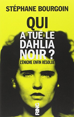 couverture de : Qui a tu&eacute; le dahlia noir ?