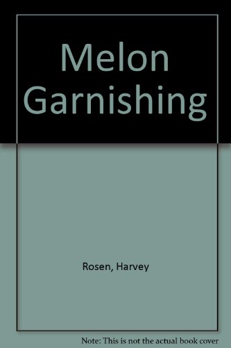 Télécharger Melon Garnishing PDF Ebook En Ligne