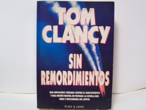Sin Remordimientos / Without Remorse (Spanish Edition) by Tom Clancy (1994-12-02)