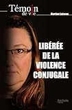 Libérée de la violence conjugale