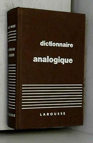 Dictionnaire analogique /repertoire moderne des mots par les idées, des idées par les mots Dictionnaire analogique /repertoire moderne des mots par les idées, des idées par les mots