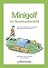 Produktbild Minigolf im Sportunterricht. Spannende Minigolf-Bahnen zum einfachen Nachbauen und schnellen Spielen - für die Primar- und Sekundarstufe