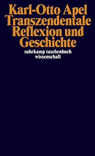 Download Transzendentale Reflexion und Geschichte (suhrkamp taschenbuch wissenschaft) Download Transzendentale Reflexion und Geschichte (suhrkamp taschenbuch wissenschaft)