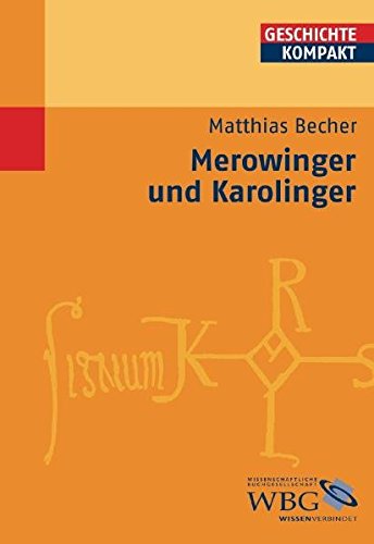 Merowinger und Karolinger (Geschichte Kompakt)