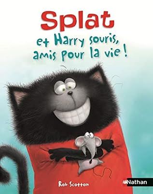 Nathan Splat et Harry Souris, amis pour la vie ! Album Dès 4 ans