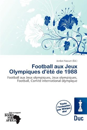 Football Aux Jeux Olympiques D' T de 1988 francais Football Aux Jeux Olympiques D' T de 1988 francais