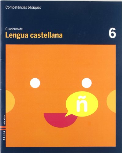 Cuaderno Lengua Castellana 6 Competencias Básicas (Projecte Competències Bàsiques)