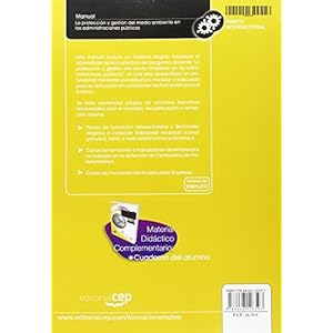 Manual La protección y gestión del medio ambiente en las administraciones públicas. Formación para el empleo