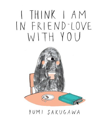 Télécharger [I Think I Am in Friend-Love with You] [By: Sakugawa, Yumi] [December, 2013] PDF