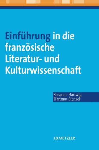 Einführung in die französische Literatur- und Kulturwissenschaft