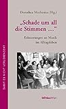 'Schade um all die Stimmen ...' - Erinnerungen an Musik im Alltagsleben by 
