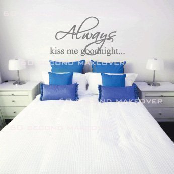60 Second Makeover Limited Always Kiss Me Goodnight Camera da Letto Adesivo da Parete Decalcomania Regalo Romantico Matrimonio Fidanzamento Regalo - Argento Opaco, Large