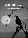 Odin Allvater - Wirken des Göttervaters by Renate Steinbach
