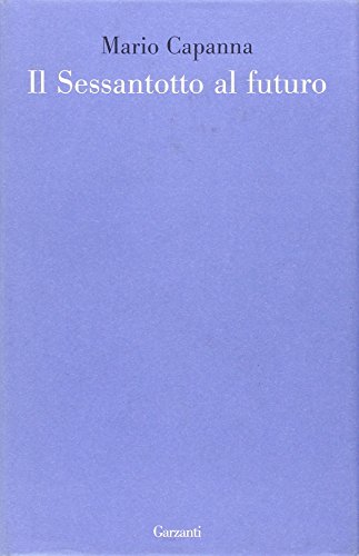 Il Sessantotto al futuro