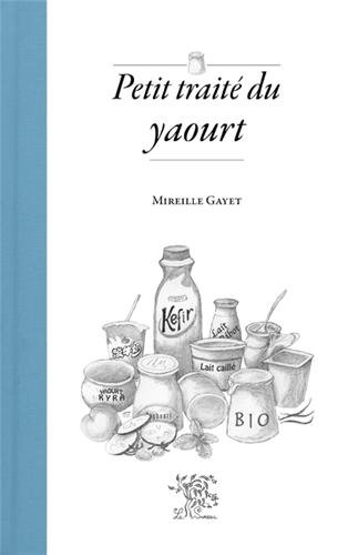 Download Petit Traite du Yaourt Download Petit Traite du Yaourt