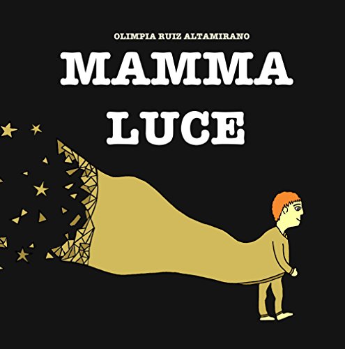 Mamma Luce: La storia di una mamma, radiosa, che aspetta... libro