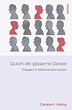 Image de Durch die gläserne Decke: Frauen in Männerdomänen