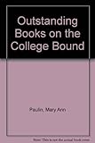 Image de Outstanding Books for the College Bound