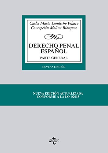 Derecho Penal español: Parte General (Derecho - Biblioteca Universitaria De Editorial Tecnos) por Carlos María Landecho Velasco