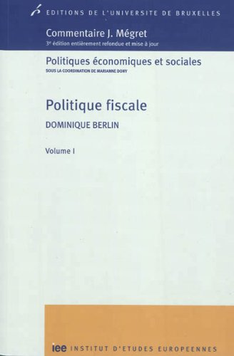 Politique fiscale : Volume 1