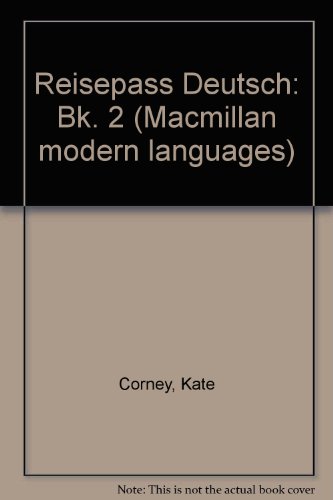 Preisvergleich Produktbild Reisepass Deutsch: Bk. 2 (Macmillan modern languages)