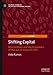 Produktbild Shifting Capital: Mercantilism and the Economics of the Act of Union of 1707 (Palgrave Studies in the History of Economic Thought)